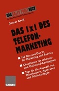 Cover: Das 1 &times; 1 des Telefonmarketing - Betriebswirtschaftlicher Verlag Gabler