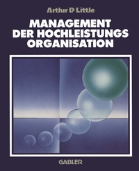 Abbildung von: Management der Hochleistungsorganisation - Springer Gabler
