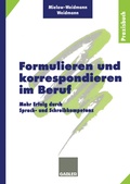 Cover: Formulieren und korrespondieren im Beruf - Springer Gabler