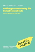 Cover: Pr&uuml;fungsvorbereitung f&uuml;r Industriekaufleute - Springer Gabler
