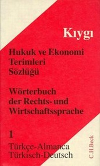 Abbildung von: Wörterbuch der Rechts- und Wirtschaftssprache Teil I: Türkisch - Deutsch - C.H.BECK