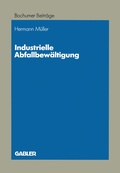 Cover: Industrielle Abfallbew&auml;ltigung - Springer Gabler