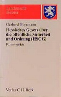 Abbildung von: Hessisches Gesetz über die öffentliche Sicherheit und Ordnung - C.H.BECK