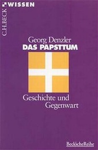 Enlarge image Cover: Das Papsttum - C.H.BECK