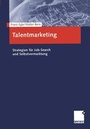 Cover: Talentmarketing - Betriebswirtschaftlicher Verlag Gabler
