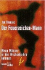 Cover: Der Feuerzeichen-Mann - C.H.BECK