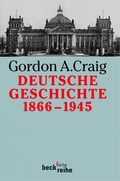 Cover: Deutsche Geschichte 1866-1945 - C.H.BECK