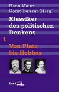 Abbildung von: Klassiker des politischen Denkens Band I: Von Plato bis Thomas Hobbes - C.H.BECK