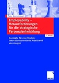 Cover: Employability - Herausforderungen f&uuml;r die strategische Personalentwicklung - Springer Gabler