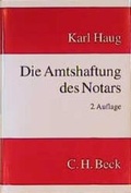 Cover: Die Amtshaftung des Notars - C.H.BECK