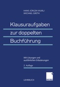 Cover: Klausuraufgaben zur doppelten Buchf&uuml;hrung - Springer Gabler