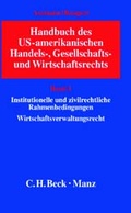 Cover: Handbuch des US-amerikanischen Handels-, Gesellschafts- und Wirtschaftsrechts  Bd. 1 - C.H.BECK