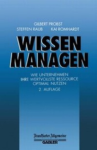 Enlarge image Cover: Wissen Managen - Springer Gabler