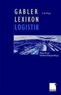 Enlarge image Cover: Gabler Lexikon Logistik - Springer Gabler