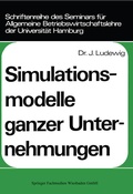 Cover: Simulationsmodelle ganzer Unternehmungen - Springer Gabler