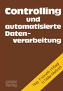 Cover: Controlling und automatisierte Datenverarbeitung - Springer Gabler