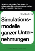 Cover: Simulationsmodelle ganzer Unternehmungen - Springer Gabler