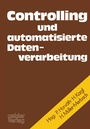 Cover: Controlling und automatisierte Datenverarbeitung - Springer Gabler