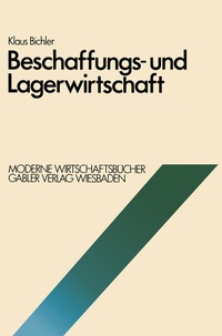 Abbildung von: Beschaffungs- und Lagerwirtschaft - Springer Gabler
