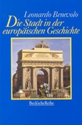 Cover: Die Stadt in der europ&auml;ischen Geschichte - C.H.BECK