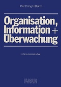 Cover: Organisation, Information und &Uuml;berwachung - Springer Gabler