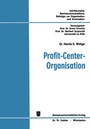 Cover: Profit-Center-Organisation - Springer Gabler