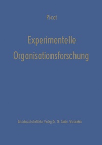 Abbildung von: Experimentelle Organisationsforschung - Springer Gabler