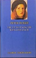 Cover: Die europ&auml;ische Renaissance - C.H.BECK