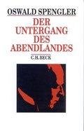 Cover: Beck's Historische Bibliothek / Der Untergang des Abendlandes - C.H.BECK