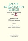 Bild: Jacob Burckhardt Werke Bd. 22: Griechische Culturgeschichte IV - C.H.BECK