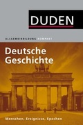 Cover: Duden Allgemeinbildung Deutsche Geschichte - Duden