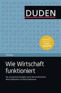 Cover: Duden Ratgeber - Wie Wirtschaft funktioniert - Duden