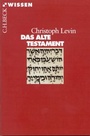Bild: Das Alte Testament - C.H.BECK