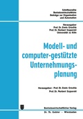Cover: Modell- und computer-gest&uuml;tzte Unternehmungsplanung - Springer Gabler