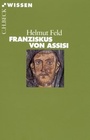 Cover: Franziskus von Assisi - C.H.BECK