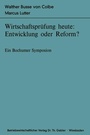 Cover: Wirtschaftsprüfung heute: Entwicklung oder Reform? - Springer Gabler
