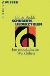 Enlarge image Cover: Schuberts Liederzyklen - C.H.BECK