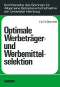 Cover: Optimale Werbetr&auml;ger- und Werbemittelselektion - Springer Gabler