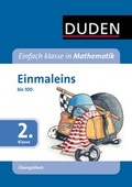 Cover: Einfach klasse in Mathematik - Einmaleins, 2. Klasse - &Uuml;bungsblock - Duden