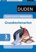 Cover: Einfach klasse in Mathematik - Grundrechenarten 3. Klasse - &Uuml;bungsblock - Duden
