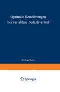 Cover: Optimale Bestellmengen bei variablem Bedarfsverlauf - Springer Gabler