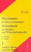 Cover: W&ouml;rterbuch der Rechts- und Wirtschaftssprache  Teil I: Spanisch-Deutsch - C.H.BECK