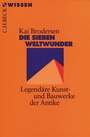 Bild: Die Sieben Weltwunder - C.H.BECK
