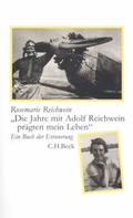 Cover: Die Jahre mit Adolf Reichwein pr&auml;gten mein Leben - C.H.BECK
