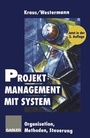 Cover: Projektmanagement mit System - Springer Gabler