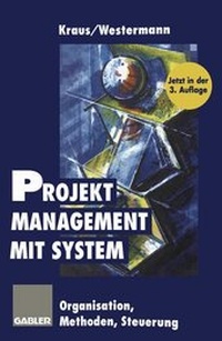 Enlarge image Cover: Projektmanagement mit System - Springer Gabler