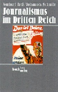 Cover: Journalismus im Dritten Reich - C.H.BECK