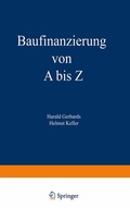 Cover: Baufinanzierung von A bis Z - Springer Gabler