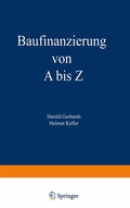 Cover: Baufinanzierung von A bis Z - Springer Gabler