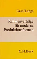 Bild: Rahmenvertr&auml;ge f&uuml;r moderne Produktionsformen - C.H.BECK